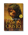La Amarga Pasión de Cristo